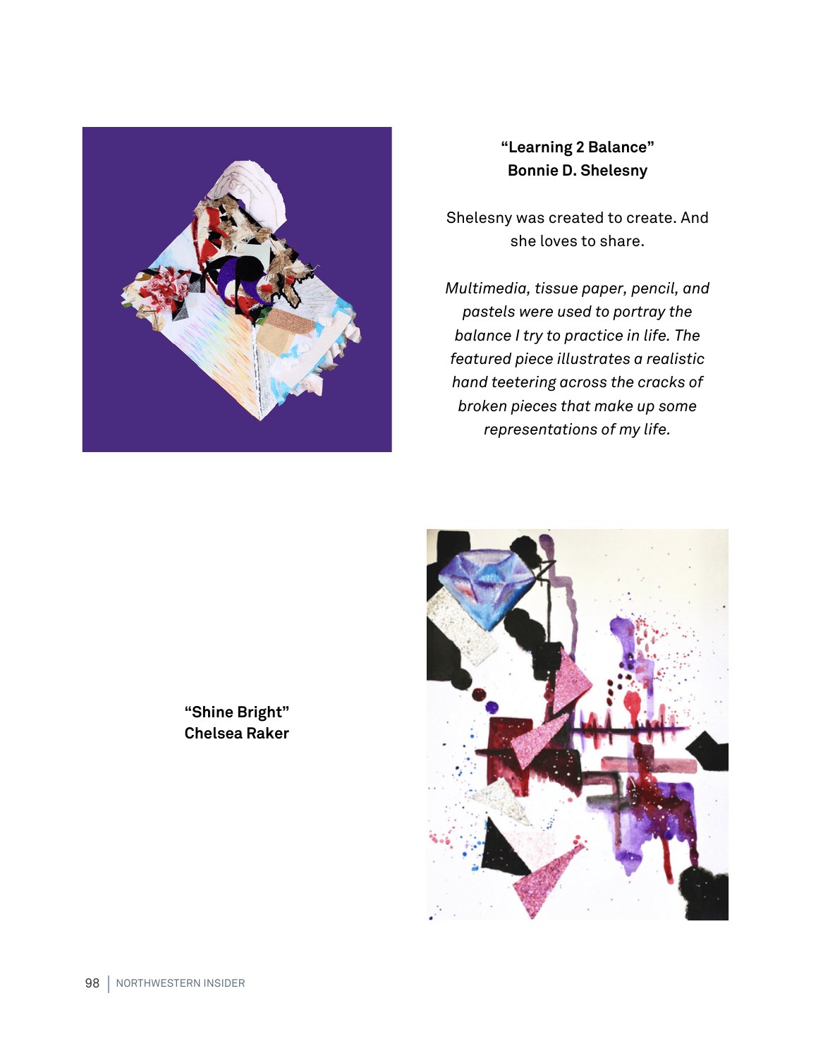 Shine Bright as printed in Vol. 2, Issue 1, p. 98, with the artist’s statement.